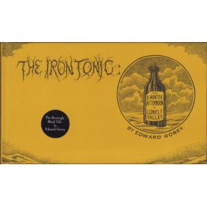 エドワード・ゴーリー 『The Iron Tonic』 【洋書】