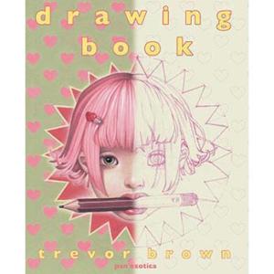 トレヴァー・ブラウン 『drawing book』 【サイン入り】｜vanilla-gallery