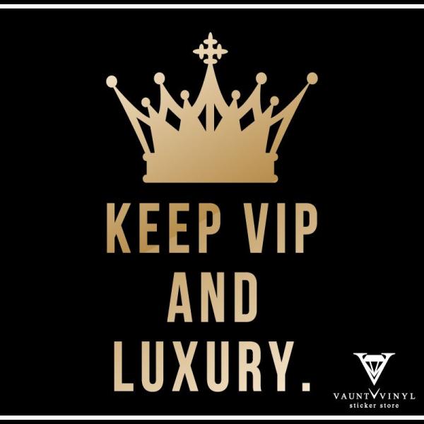 Keep Vip And Luxury ステッカー