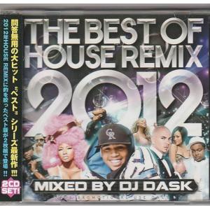 ★CD The Best Of HOUSE REMIX 2012 CD2枚組 *DJ Dask｜vavjm90820