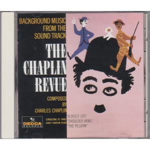 ★CD チャップリン・レヴュー THE SOUND TRACK THE CHAPLIN REVUE 犬の生活 ADOG'S LIFE 担え銃 SHOULDER ARMS*チャールズ・チャップリン
