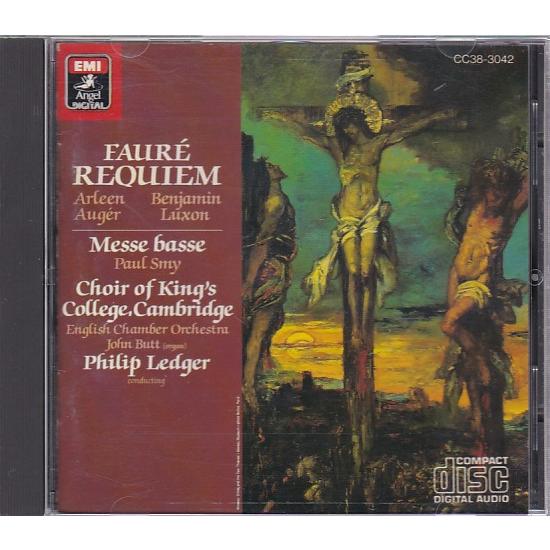 ★CD EMI フォーレ:レクイエム.小ミサ曲 *キングスカレッジ合唱団.レッジャー.イギリス室内管...