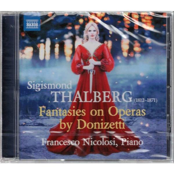 ★CD NAXOS THALBERG:Fantasies on Operas Donizettiター...