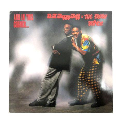 DJ Jazzy Jeff&amp;The Fresh Prince And In This Corner....