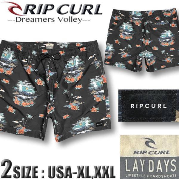 最短翌日配達 RIP CURL リップカール サーフパンツ ボードショーツ メンズ サーフブランド ...