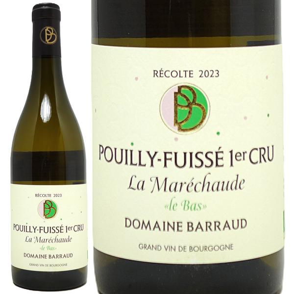 2023 プイィ フュイッセ プルミエ クリュ ラ マレショード ル バ BIO 750ml ドメー...