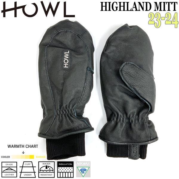 スノーボード グローブ 23-24 HOWL ハウル HIGHLAND MITT ハイランドミット ...