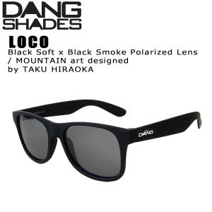 サングラス DANGSHADES ダンシェイズ LOCO ロコ BLACKSOFT MOUNTAIN ブラックソフトマウンテン BLACK SMOKE POLARIZED LENS｜vertex73