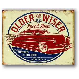 ホットロッド OLDER & WISER 50's・SPEED SHOP レトロ調 アメリカンブリキ看板 メタルプレート｜veryberry