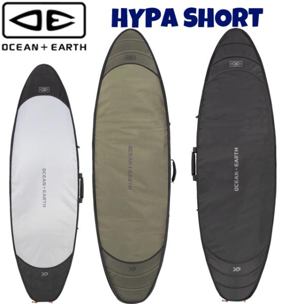 OCEAN&amp;EARTH O&amp;E HYPA SHORT DAY COVER ショートボード オーシャン...