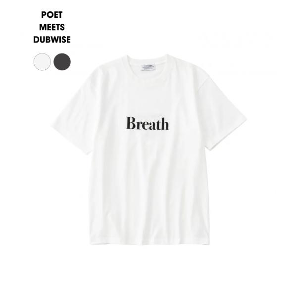 【POET MEETS DUBWISE｜ポエットミーツダブワイズ】ブレスティーシャツ BREATH ...