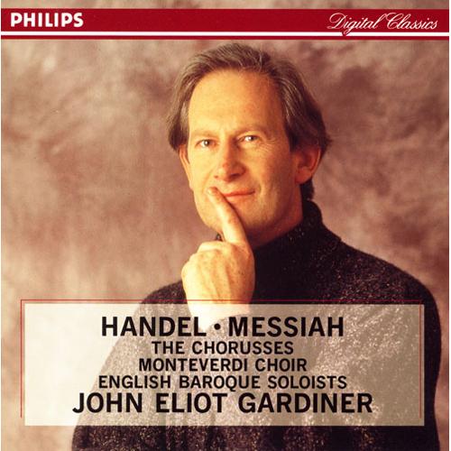 ◇ガーディナー/JOHN ELIOT GARDINER/ヘンデル:メサイア 合唱曲集/PHCP105...