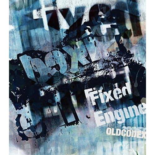 ◇オルドコデックス/OLDCODEX Single Collection「Fixed Engine」...