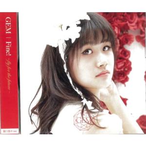 【中古】Fine! 〜fly for the future〜(南口奈々ver.) / GEM c12502【未開封CDS】