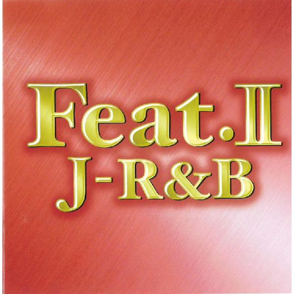 【中古】Feat.2〜J-R＆B    c11976【レンタル落ちCD】