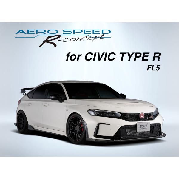 【BLITZ/ブリッツ】 AERO SPEED R-Concept for CIVIC TYPE R...