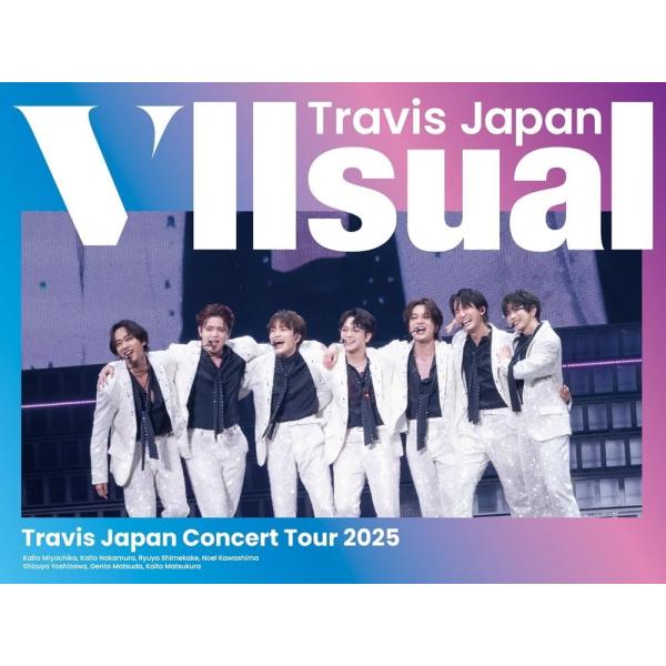 新品 訳あり メーカー特典あり Travis Japan Concert Tour 2025 VII...