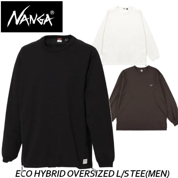 NANGA ナンガ ECO HYBRID OVERSIZED L/S TEE MEN エコ ハイブリ...