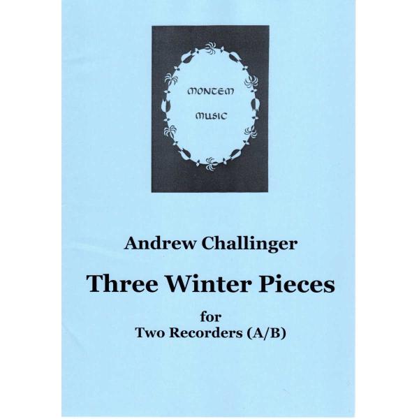 A.チャリンジャー「Three Winter Pieces」
