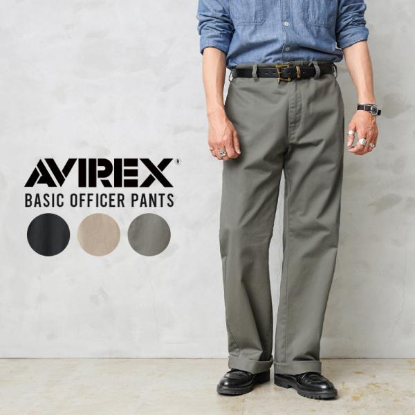 AVIREX アビレックス 6126132 BASIC OFFICER PANTS ベーシック オフ...