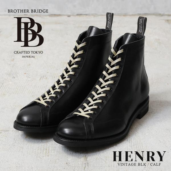 BROTHER BRIDGE ブラザーブリッジ HENRY VINTAGE BLK / CALF ヘ...