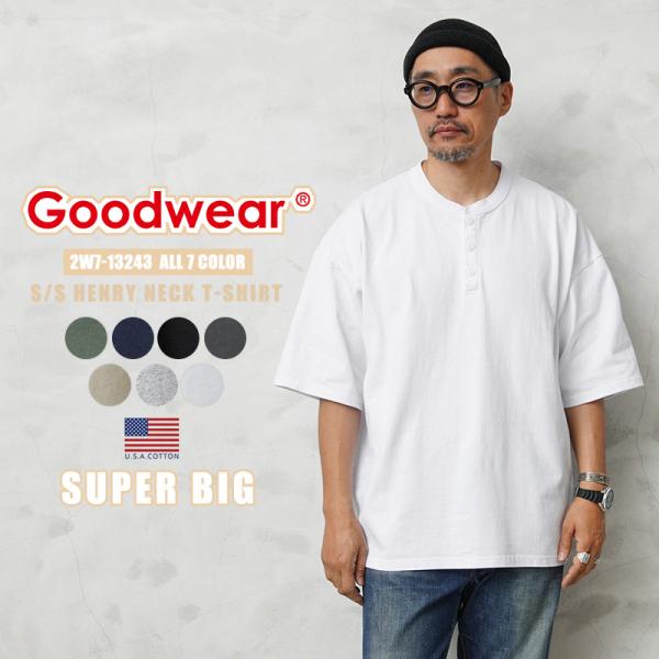 Goodwear グッドウェア 2W7-13243 USAコットン S/S ヘンリーネック Tシャツ...
