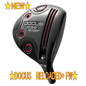 DOCUS ドゥーカス RELOADED+ リローデッドプラス FW フェアウェイウッド ヘッド単体 + シャフト装着可能！｜warp-golf