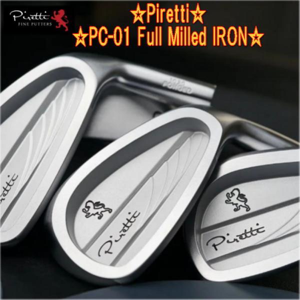 Piretti PC-01 Full Milled IRON ピレッティ フルミドル ハーフキャビテ...