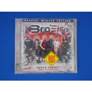 CD/Bro'Sis(ブローシス)/NEVER FORGET(WHERE YOU COME FROM...
