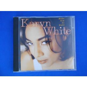 CD/Karyn White キャリン・ホワイト/Make Him Do Right（輸入盤）/中古...