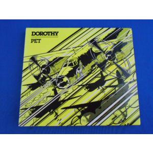 CD/PET ペット/DOROTHY ドロシー/中古/cd22643