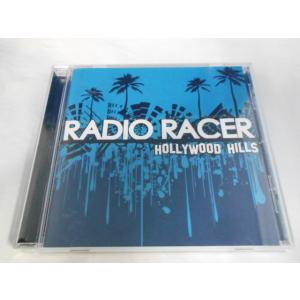 CD/RADIO RACER レディオ・レーサー/HOLLYWOOD HILLS ハリウッド・ヒルズ...