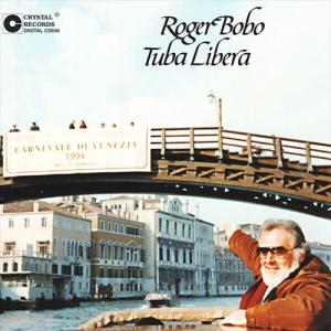 (CD) テューバ・リベラ / 演奏：ロジャー・ボボ  (テューバ)｜wbpplus