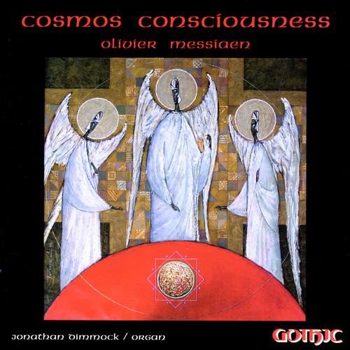 Messiaen / Dimmock - Cosmos Consciousness CD アルバム ...