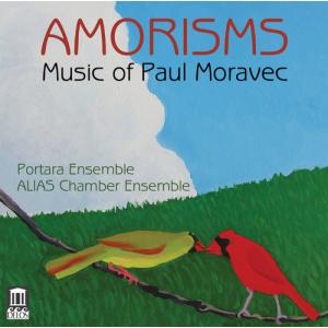 Moravec/Alias Chamber Ensemble/Portara Ensembl - Paul Moravec: Amorisms CD アルバム 輸入盤の商品画像