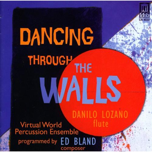 Danilo Lozano - Dancing Through the Walls CD アルバム ...