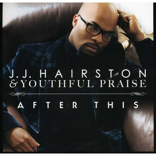 Youthful Praise / Jj Hairston - After This CD アルバム...