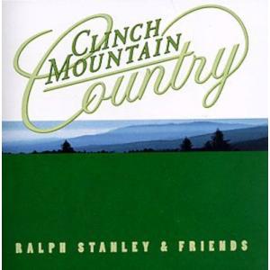 Clinch Mountain Country Stanley Ralph