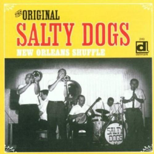 Original Salty Dogs Jazz Band - New Orleans Shuffl...