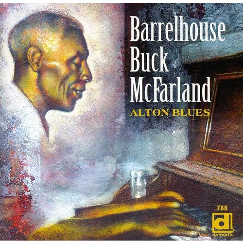 Barrelhouse Buck McFarland - Alton Blues CD アルバム 輸...