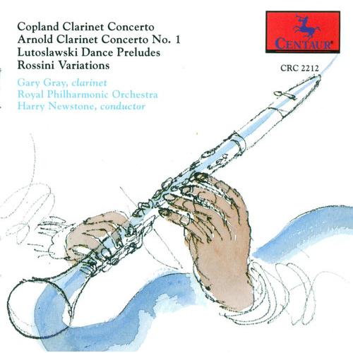 Copland / Arnold / Gray / Newstone - Clarinet Conc...