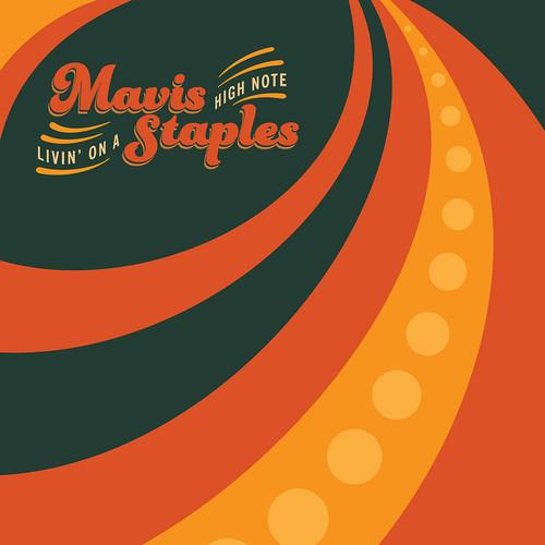 メイヴィスステイプルズ Mavis Staples - Living on a High Note ...