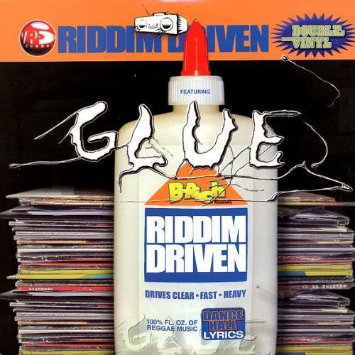 Riddim Driven: Glue / Various - Riddim Driven: Glu...