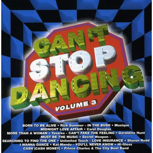 Can&apos;t Stop Dancing 3 / Various - Can&apos;t Stop Dancin...