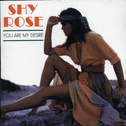 シャイローズ Shy Rose - You Are My Desire CD アルバム 輸入盤