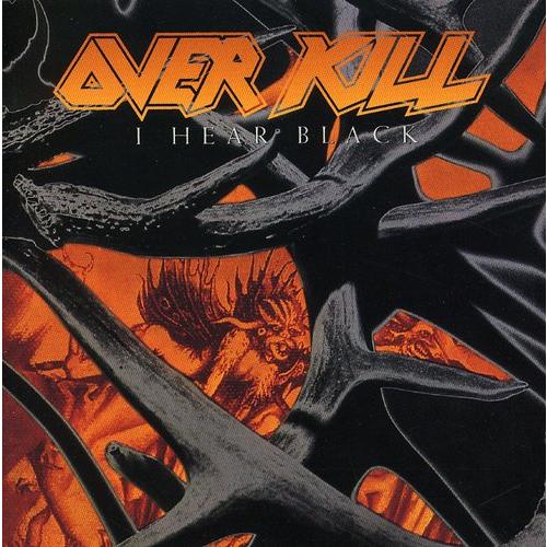 オーヴァーキル Overkill - I Hear Black CD アルバム 輸入盤
