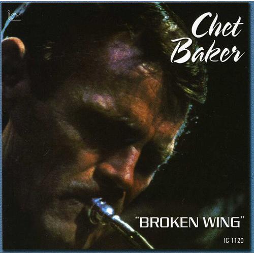 チェットベイカー Chet Baker - Broken Wing CD アルバム 輸入盤