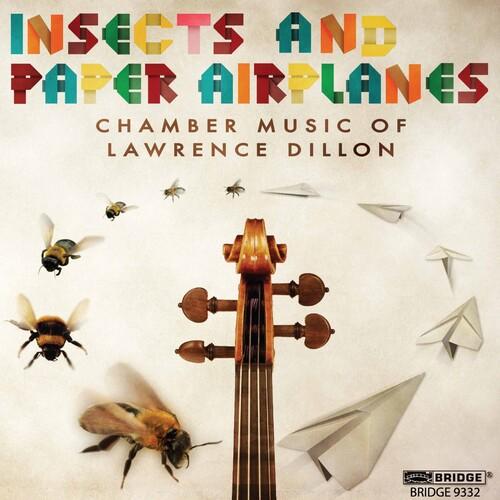 Lawrence Dillon / Daedalus Quartet - Insects ＆ Pap...