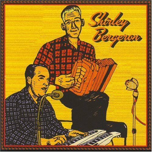 Shirley Bergeron - French Cajun Music CD アルバム 輸入盤