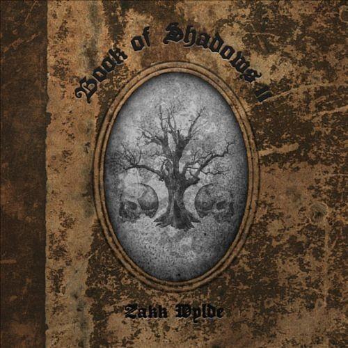 ザックワイルド Zakk Wylde - Book of Shadows II CD アルバム 輸入...